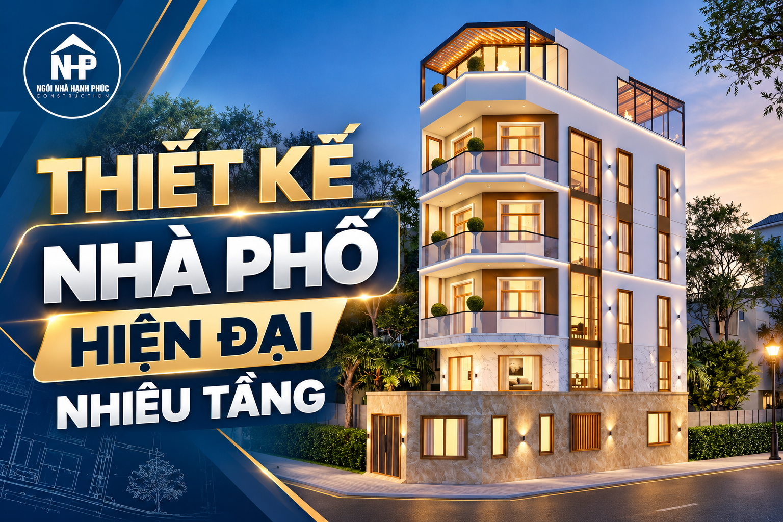 THIẾT KẾ NHÀ PHỐ HIỆN ĐẠI NHIỀU TẦNG – PHÙ HỢP VỚI NHIỀU ANH CHỊ GIA CHỦ THÍCH PHONG CÁCH HIỆN ĐẠI MỚI